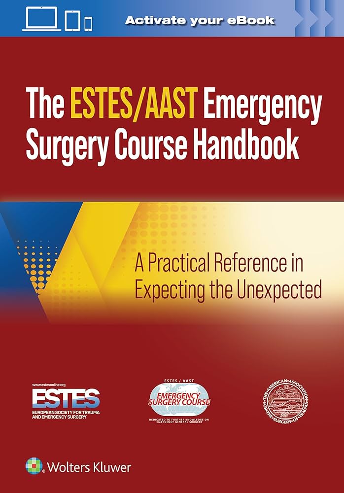 AAST/ESTES Emergency Surgery Course Handbook: A Practical
