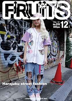 FRUiTS No219: Harajuku street fashion FRUiTS Magazine (Japanese