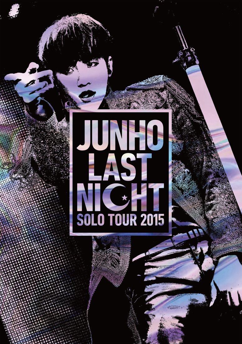 Amazon.co.jp: JUNHO Solo Tour 2015 “LAST NIGHT
