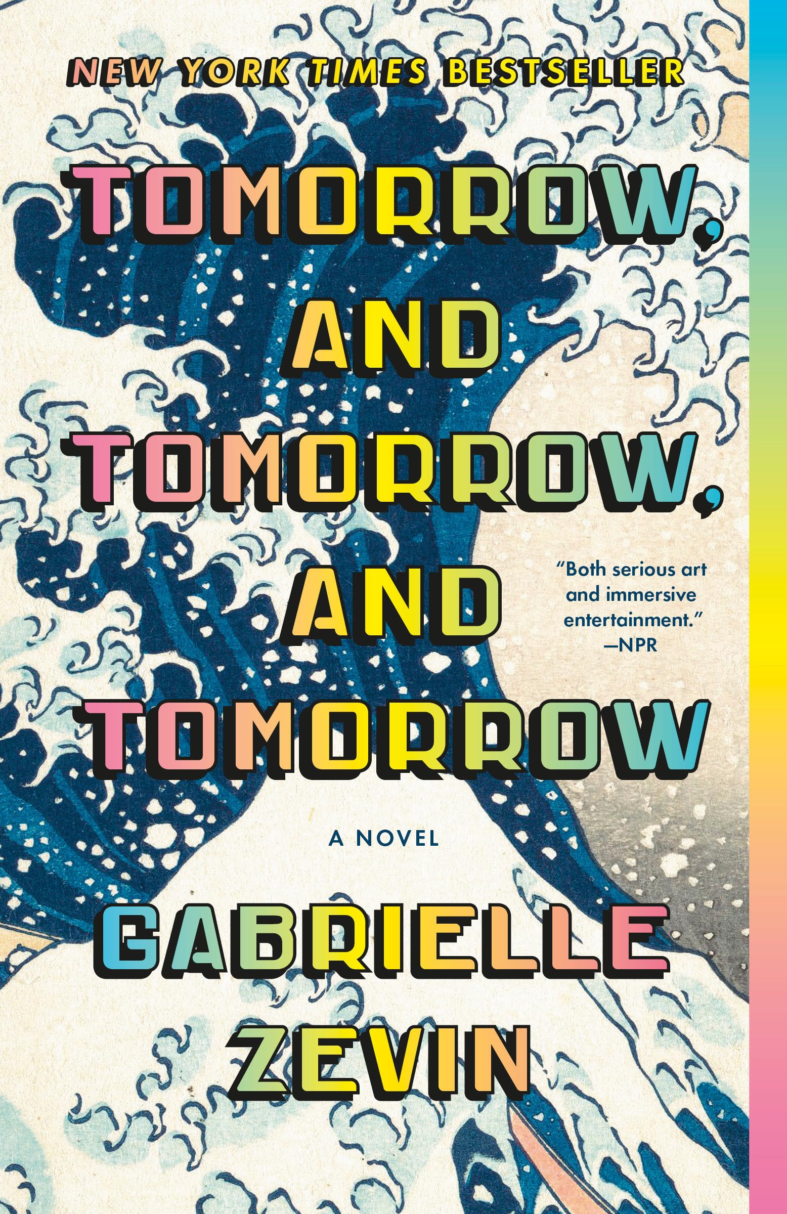 Tomorrow, and Tomorrow, and Tomorrow: A novel : Zevin, Gabrielle