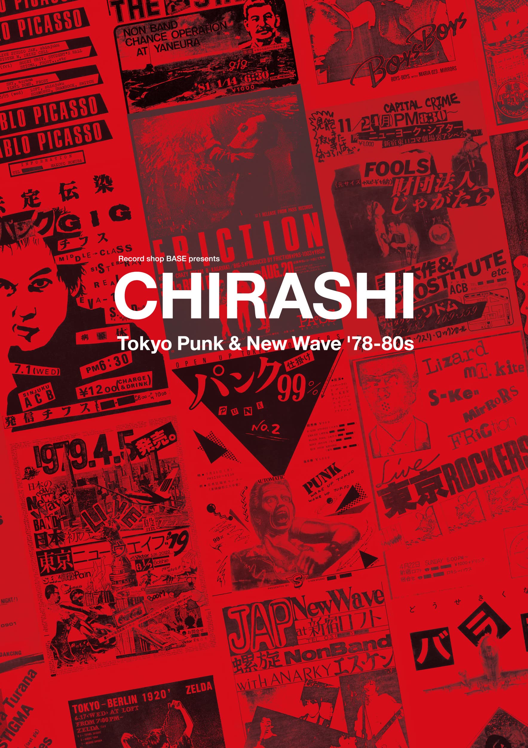 CHIRASHI” – Tokyo Punk & New Wave '78-80s チラシで辿るアンダー