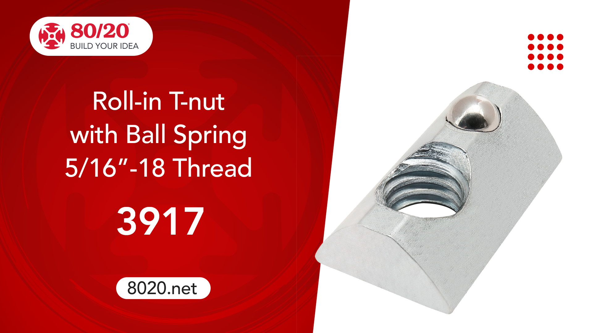 8020, 3917, 15 Series 5/16-18 Steel Roll in T-Nut with Ball Spring