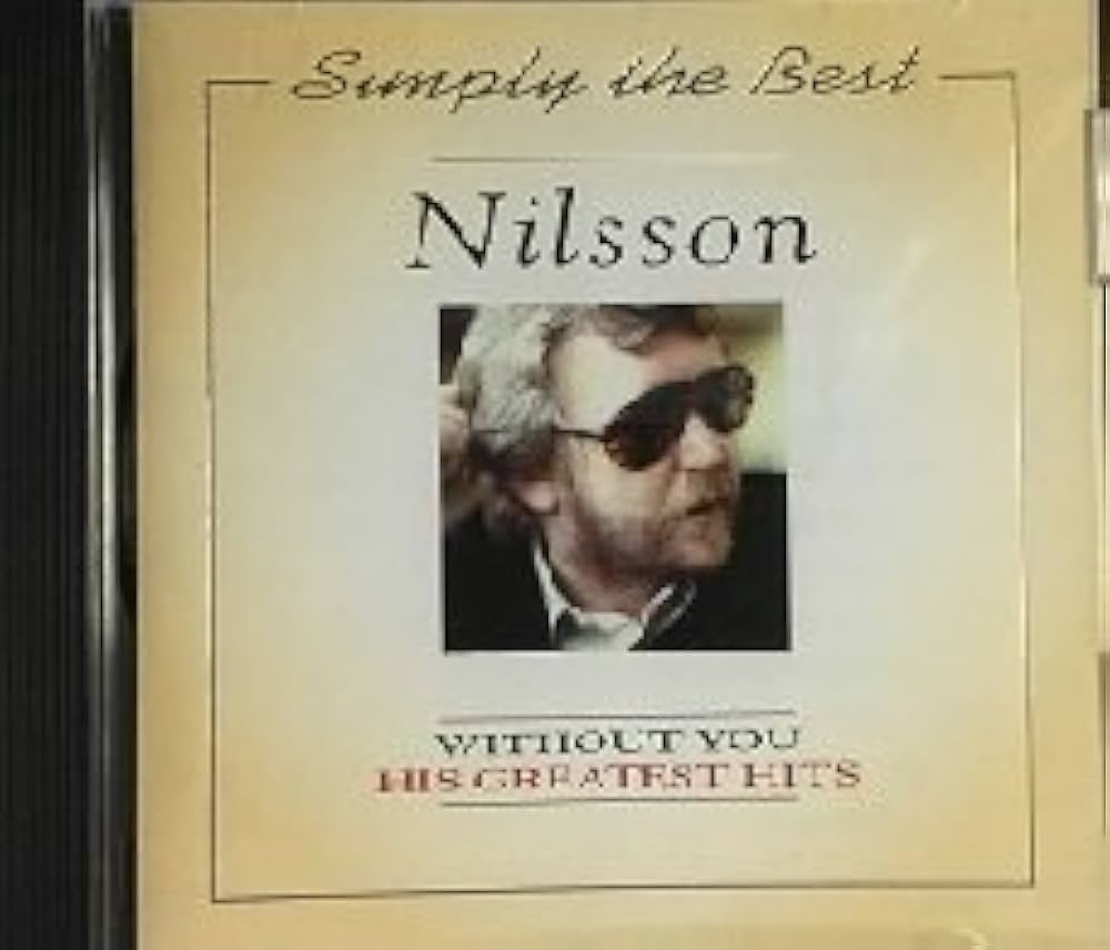 Nilsson, Harry - Harry Nilsson - Without You-Greatest Hits