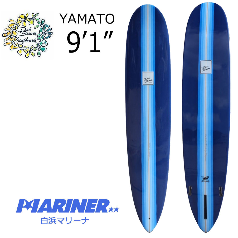 DICK BREWER YAMATO 9'1″（ディックブルーワーサーフボード ヤマト