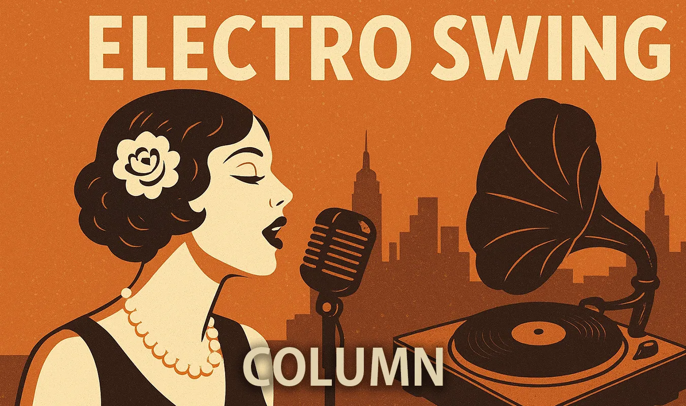 コラム】 Electro Swing（エレクトロスウィング） | MMR