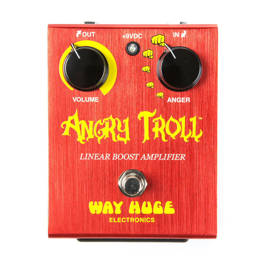 WAY HUGE® ANGRY TROLL™ BOOST | WHE101 | モリダイラ楽器