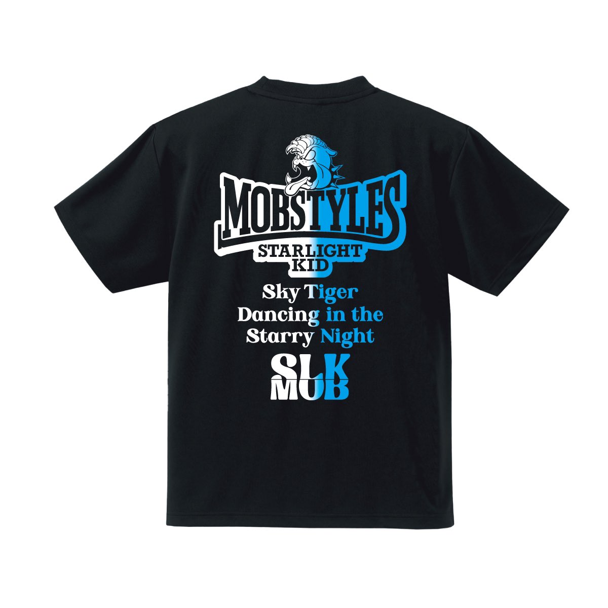 STARLIGHT KID x MOBSTYLES DRY Tシャツ！受注開始しました！ 受注締切
