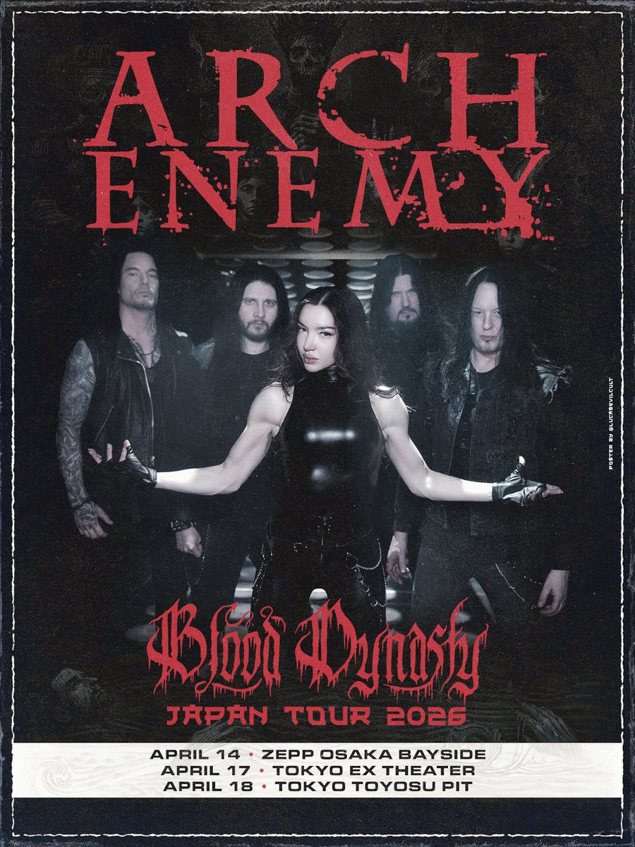 ARCH ENEMY 新規公演決定！】 BLOOD DYNASTY JAPAN TOUR 2026 アーチ