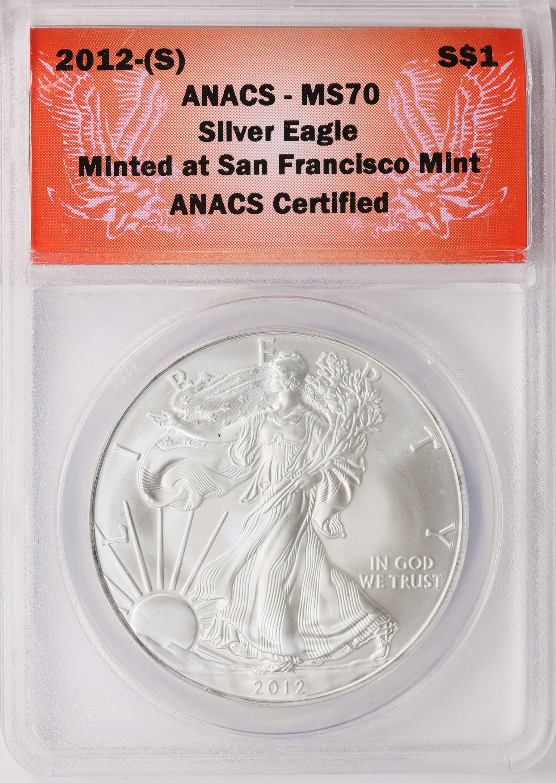 2012-(S) $1 Silver Eagle Struck at San Francisco ANACS MS-70 (Item