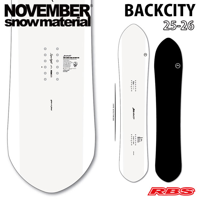 NOVEMBER 25-26 BACKCITY スノーボード 日本正規品 予約商品RBS