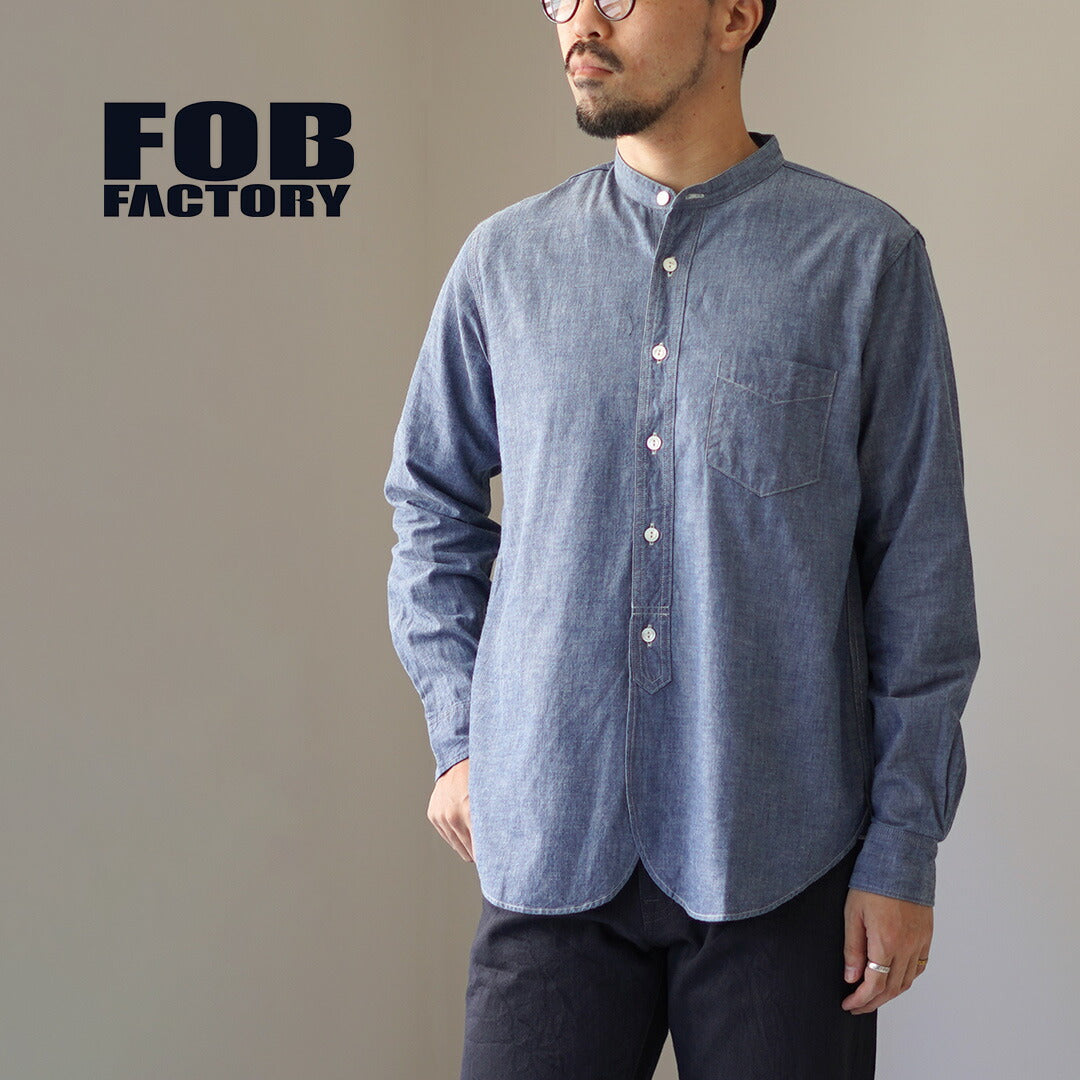 FOB FACTORY（FOBファクトリー） F3428 セルヴィッチ シャンブレー