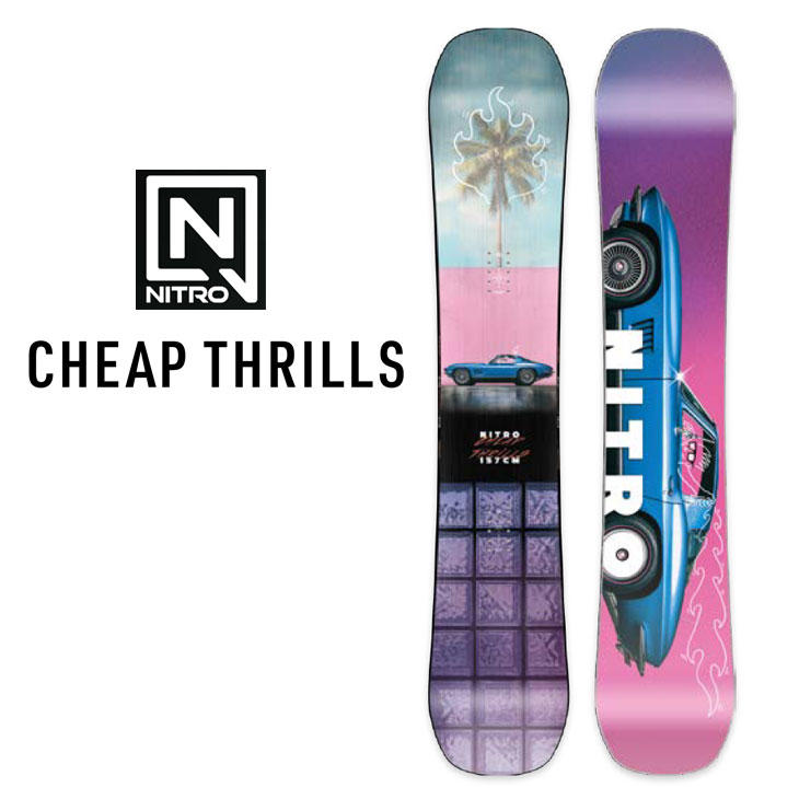 NITRO（ナイトロ） 24-25 NITRO スノーボード 板 メンズCHEAP THRILLS
