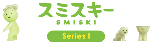 Series 1 - 【公式】スミスキー * SMISKI * あなたを見守るふしぎな妖精