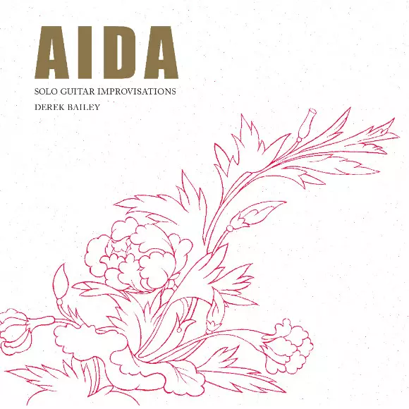 Aida : Solo Guitar Improvisations(2LP)/DEREK BAILEY/デレク