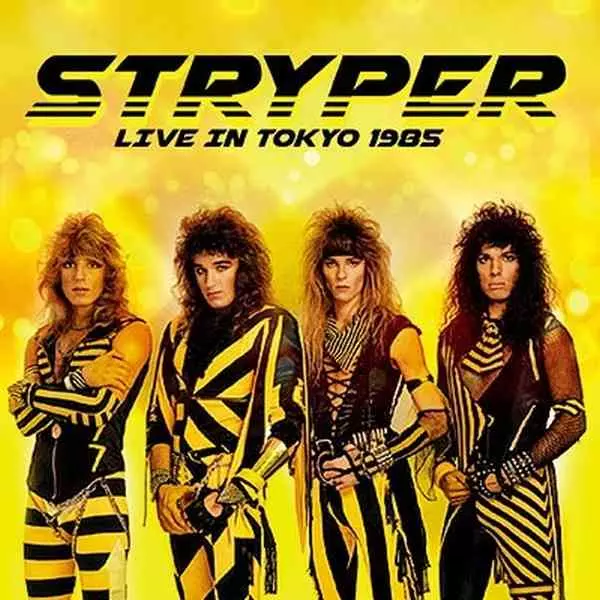 LIVE IN TOKYO 1985 / ライヴ・イン・トーキョー 1985/STRYPER
