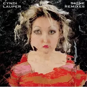 SHINE (REMIXES)/CYNDI LAUPER/シンディ・ローパー｜ROCK / POPS