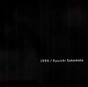 1996/RYUICHI SAKAMOTO/坂本龍一｜日本のロック｜ディスクユニオン