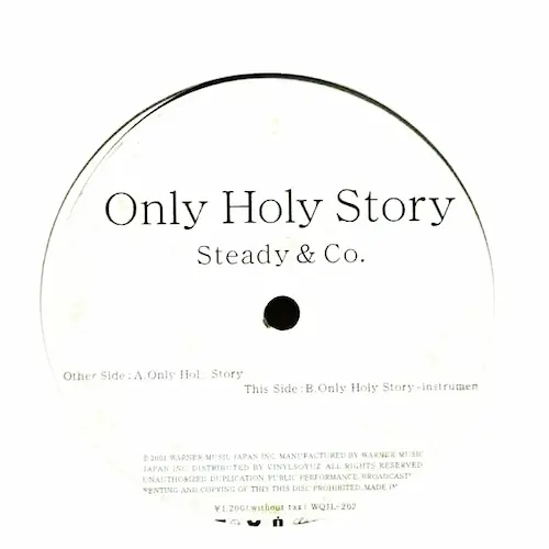 Only Holy Story/Steady&Co.｜日本のロック｜ディスクユニオン