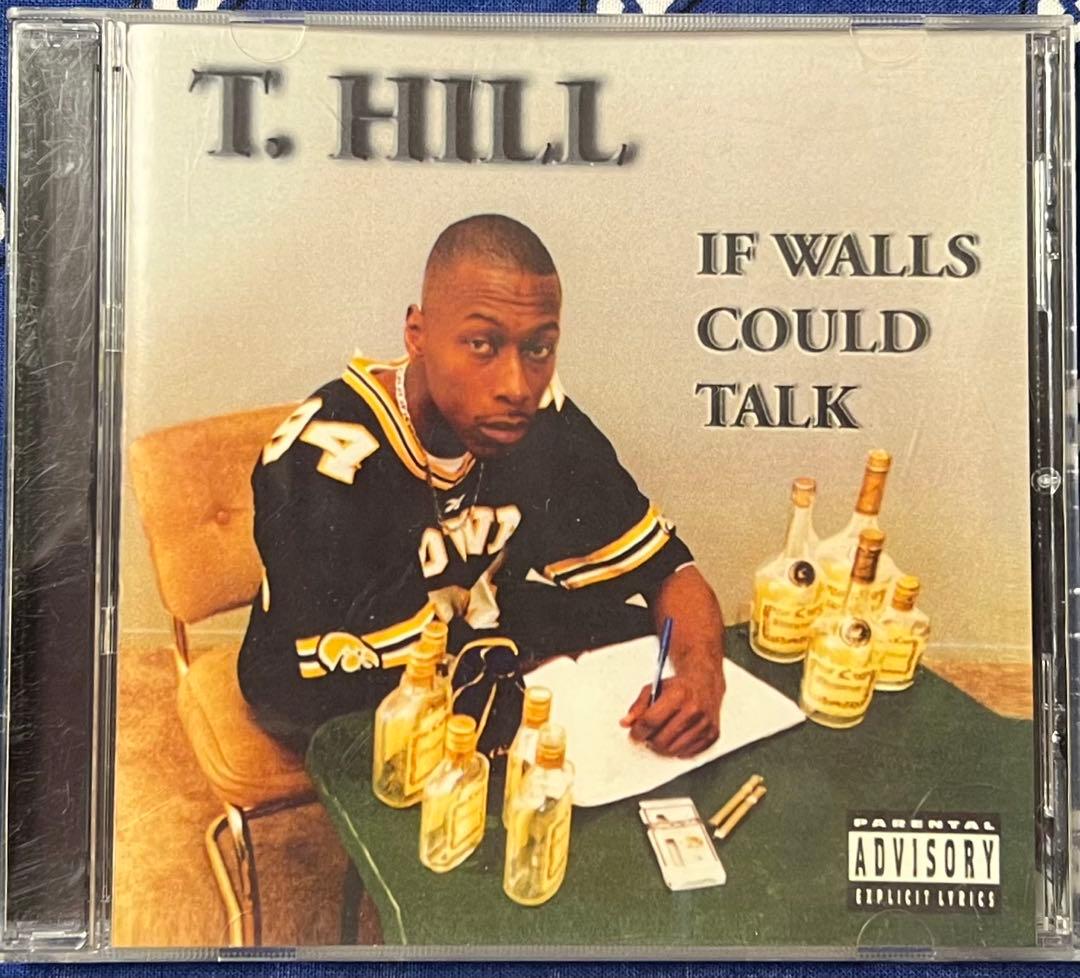 洋楽 T. HILL IF WALLS COULD TALK g-rap g-funk 洋楽 T. HILL IF WALLS COULD TALK g-rap g-funk 洋楽 T. HILL IF