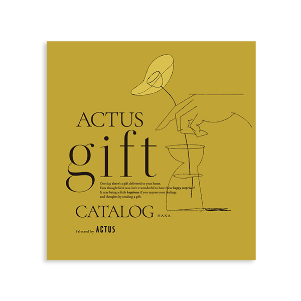 ACTUS(アクタス) ギフトカタログ ＜HANA(花)＞を贈るなら、多彩で高