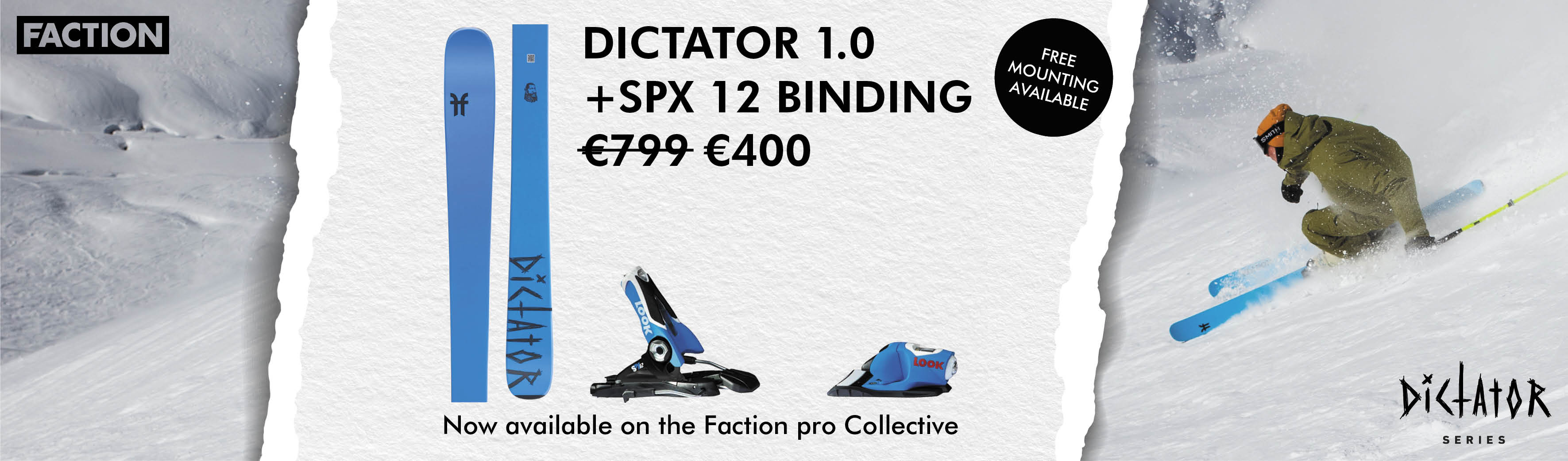 Pro Collective Exclusive: Free mounting on Dictator 1.0 – Faction Skis