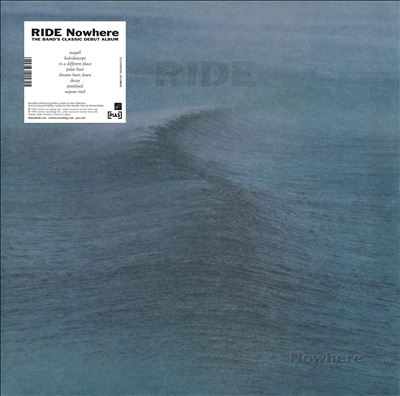 Nowhere/Ride
