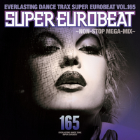 SUPER EUROBEAT VOL.165／SUPER EUROBEAT (V.A.)｜音楽ダウンロード