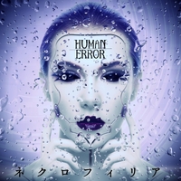 ネクロフィリア／HUMAN ERROR｜音楽ダウンロード・音楽配信サイト mora
