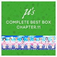 μ's Complete BEST BOX Chapter.11／μ's｜音楽ダウンロード・音楽配信
