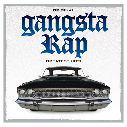 オリジナル・ギャングスタ・ラップ・グレイテスト・ヒッツ[デジタル