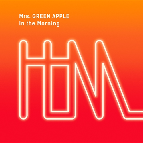 In the Morning [初回限定盤][CD MAXI][+DVD] - Mrs. GREEN APPLE