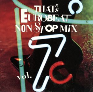 That's Eurobeat～Nonstop Mix Vol.7 中古CD | ブックオフ公式