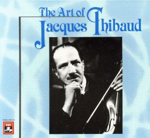 ジャック・ティボーの芸術 中古CD | ブックオフ公式オンラインストア