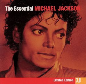 エッセンシャル・マイケル・ジャクソン 3.0(完全生産限定盤)(紙