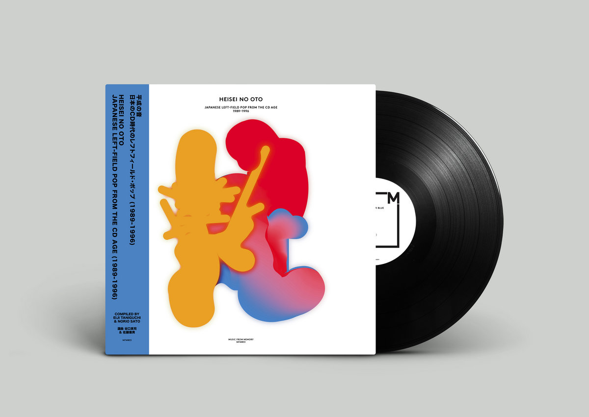 Heisei No Oto - Japanese Left-field Pop From The CD Age (1989-1996