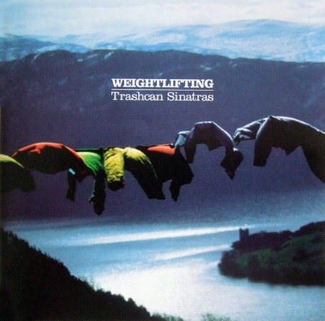 Weightlifting | Trashcan Sinatras