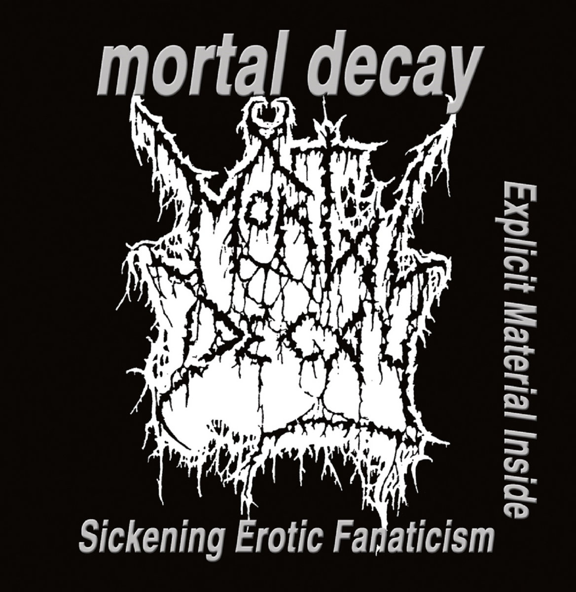 Sickening Erotic Fanaticism | Mortal Decay | Unique Leader Records